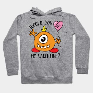 Would You Be My Valentine Cute Monster Hoodie